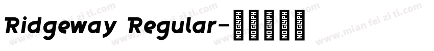 Ridgeway Regular字体转换